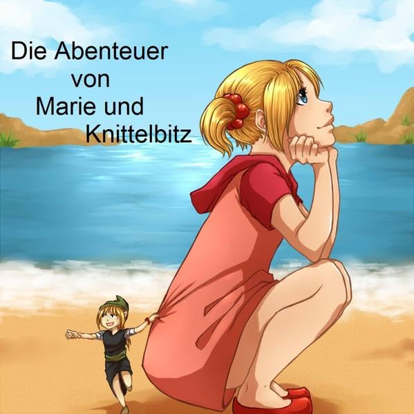 Die Abenteuer von Marie und Knittelbitz Children's books