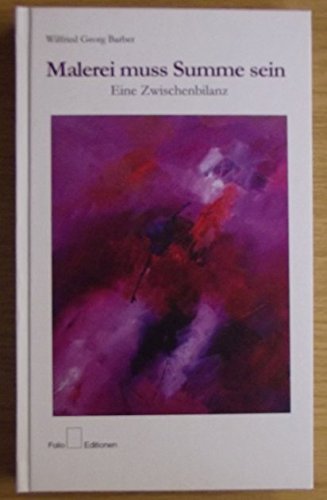 Malerei muss Summe sein: Eine Zwischenbilanz Personalities
