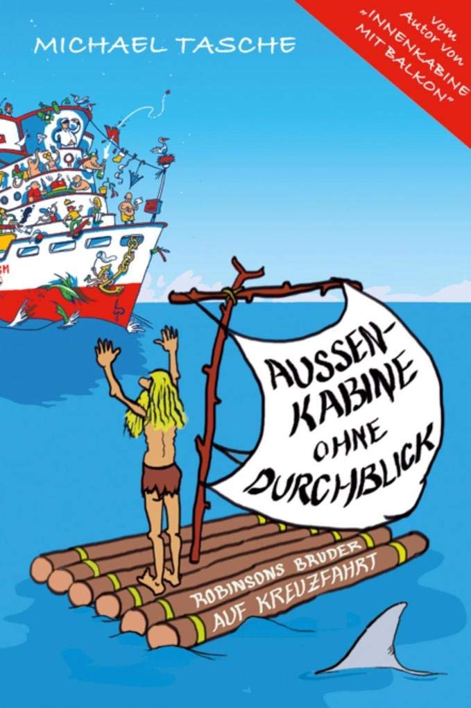 AUSSENKABINE OHNE DURCHBLICK Humour & Satire