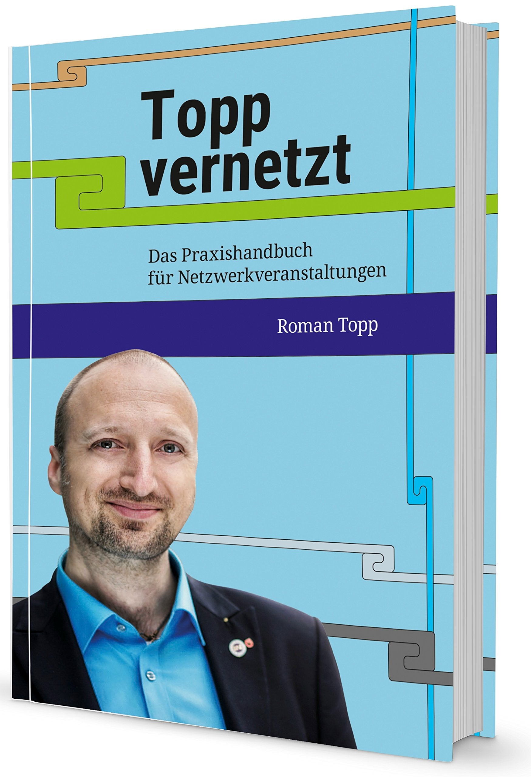 Topp vernetzt - Das PraxishandBook für Netzwerkveranstal... Book Books
