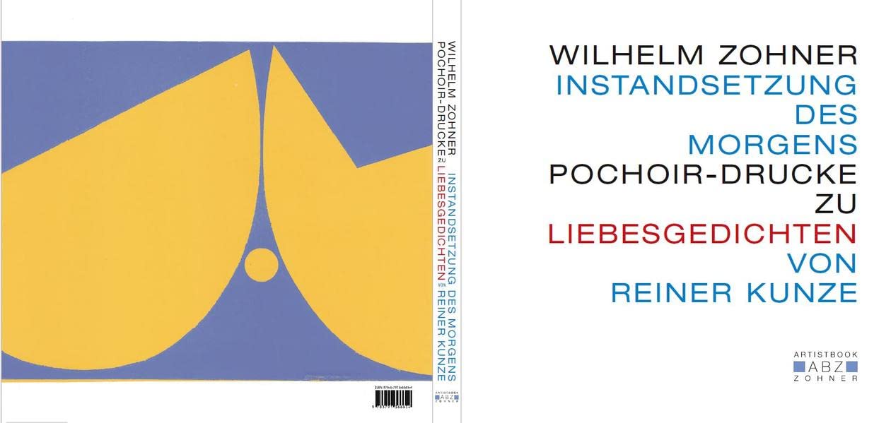 INSTANDSETZUNG DES MORGENS POCHOIR-DRUCKE ZU LIEBESGEDICHTEN VON REINER KUNZE Film, Art & Culture
