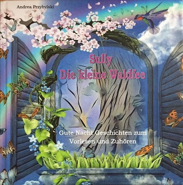 Sully - Die kleine Waldfee: Gute Nacht Geschichten zum Vorlesen und Zuhören Social Sciences