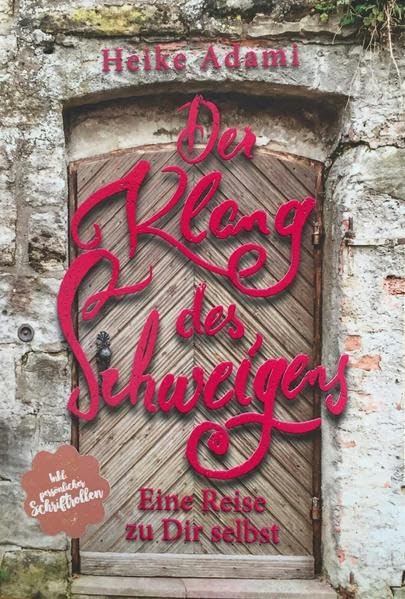 Product Image: Der Klang des Schweigens - Eine Reise zu Dir selbst