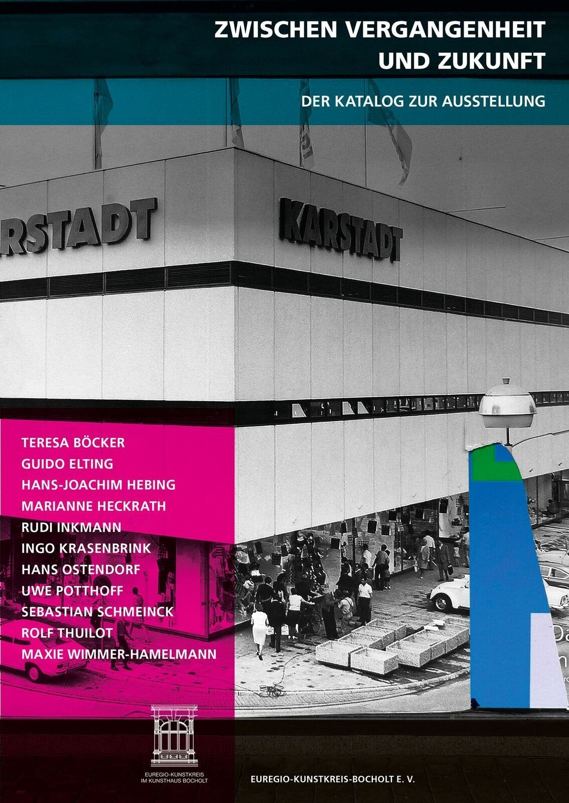 Zwischen Vergangenheit und Zukunft – Karstadt: Der Katalog zur Ausstellung Architecture