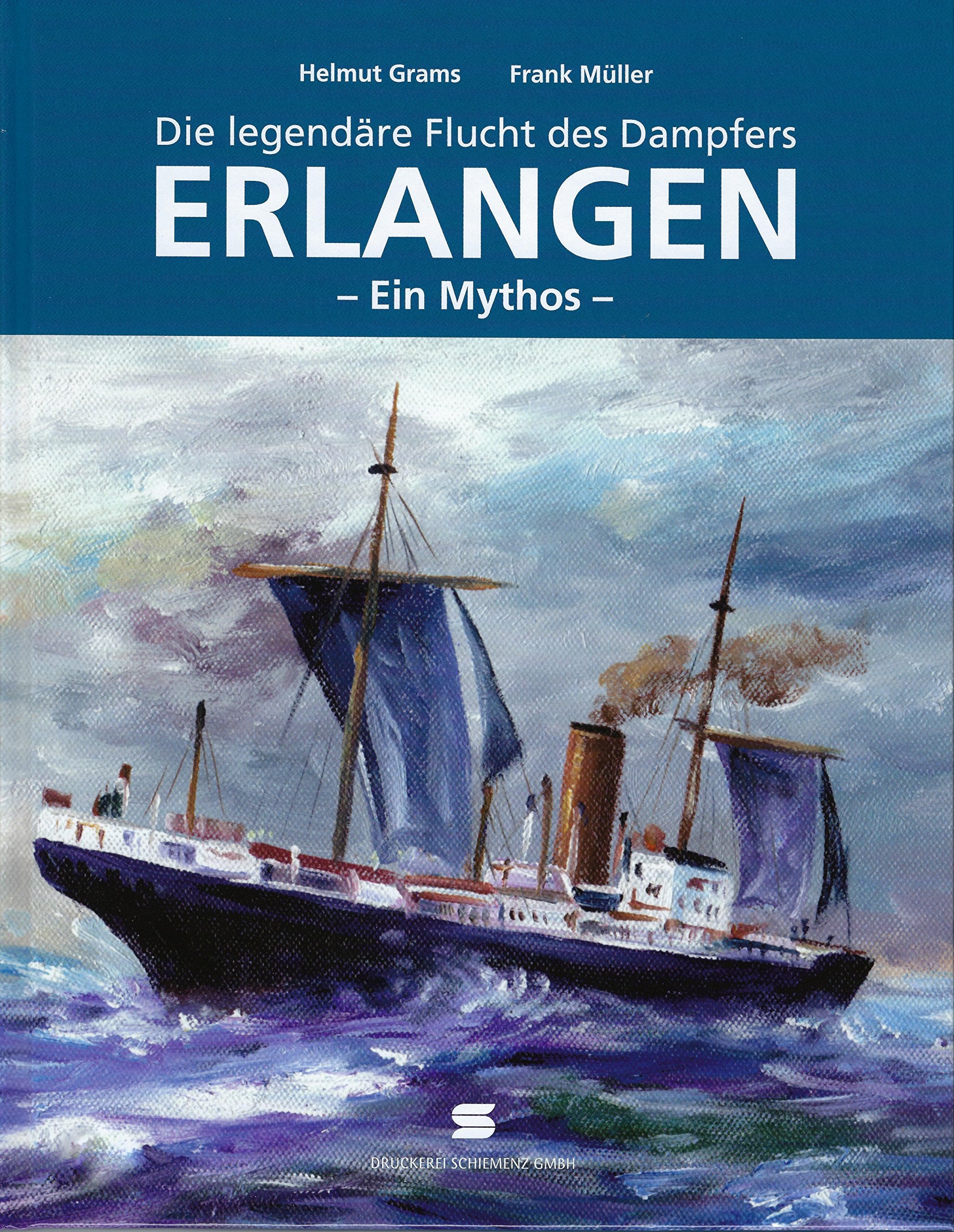 Die legendäre Flucht des Dampfers Erlangen: Ein Mythos Memories