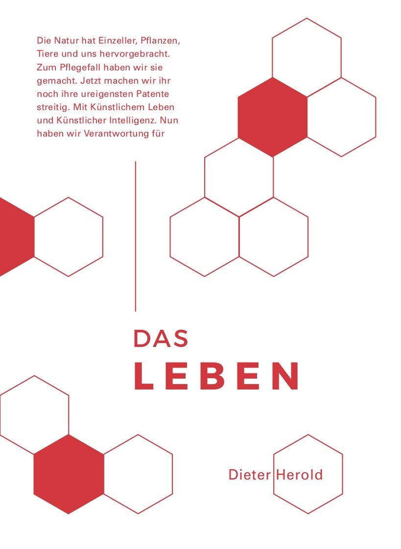 DAS LEBEN: Die Natur hat Einzeller, Pflanzen, Tiere und uns hervorgebracht. Wir haben sie zum Pflegefall gemacht. Jetzt machen wir ihr noch ihre ... Nun haben wir die Verantwortung für .... Reference Books