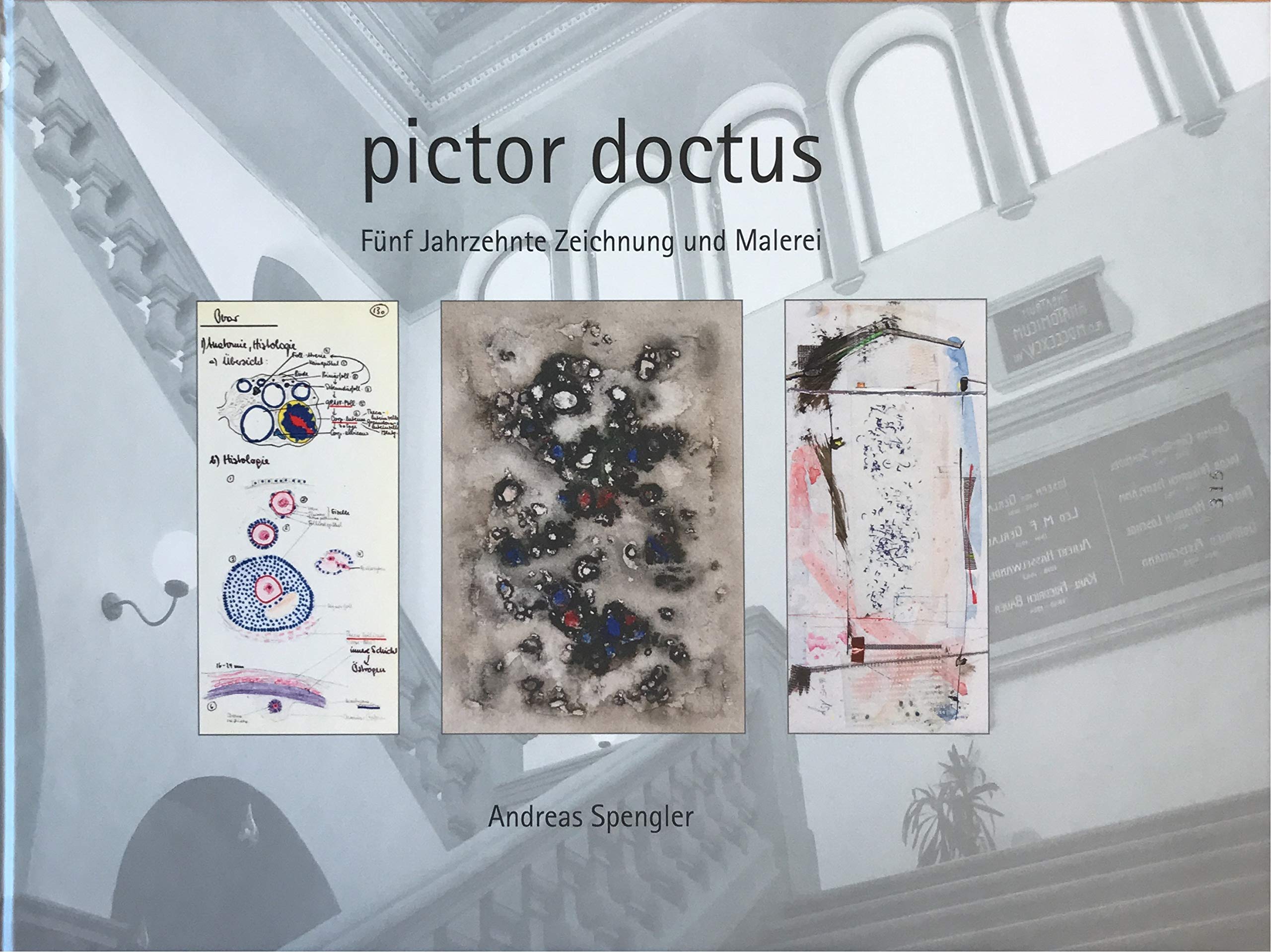 pictor doctus. Fünf Jahrzehnte Zeichnung und Malerei Books