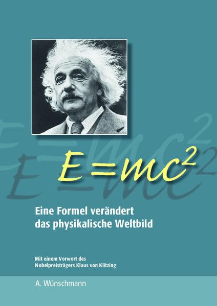 Product Image: E = mc2 Eine Formel verändert das physikalische Weltbild