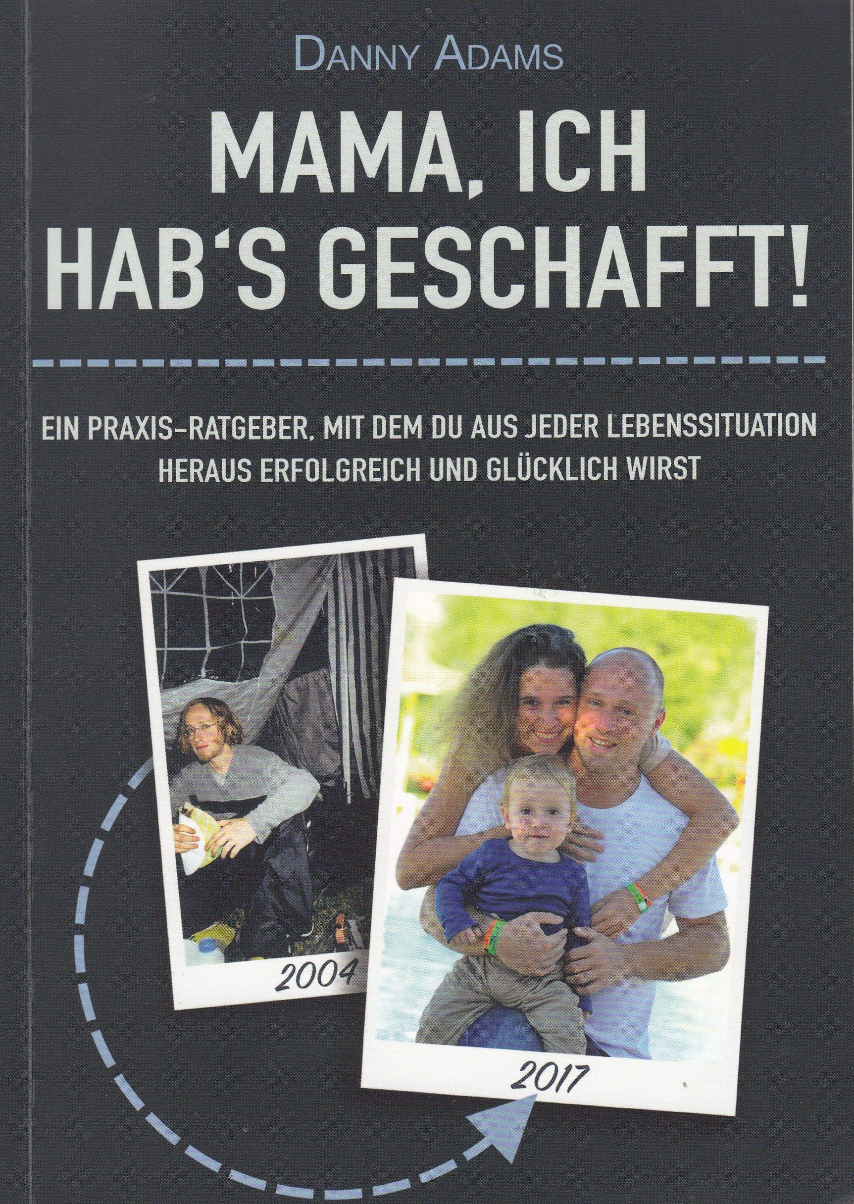 Mama, ich hab's geschafft ! Self-help