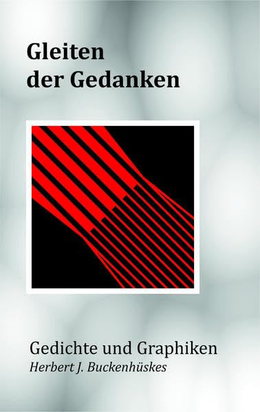 Gleiten der Gedanken: Gedichte und Graphiken book