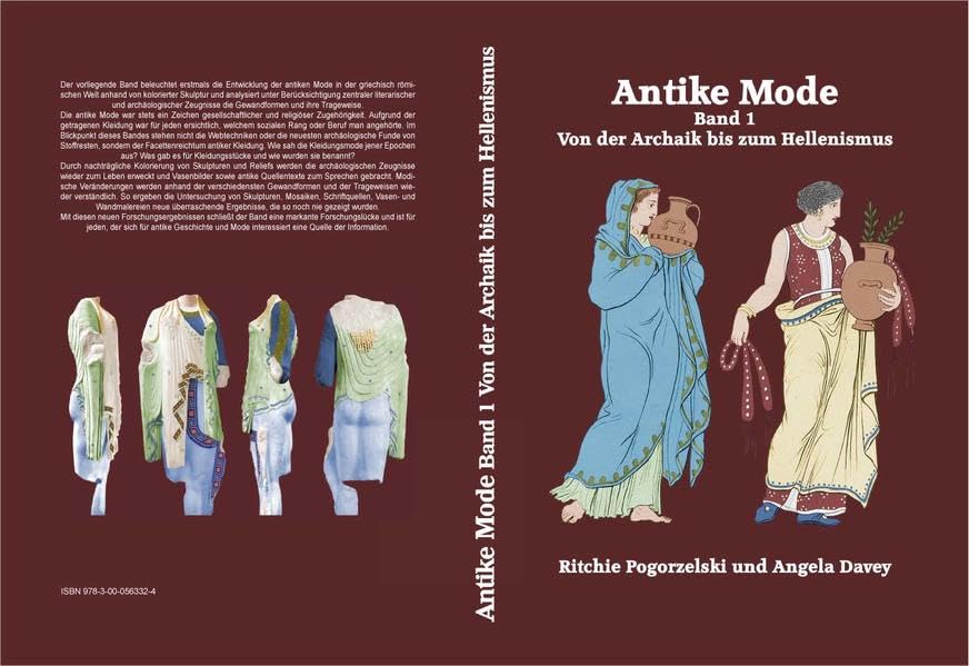 Antike Mode, Band 1: Von der Archaik bis zum Hellenismus Politics & History