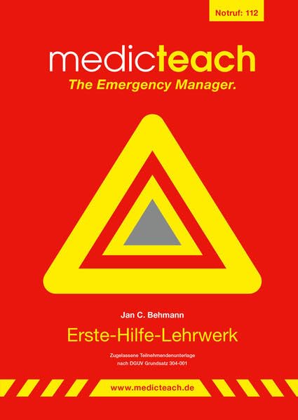Erste-Hilfe-Lehrwerk: Zugelassene Teilnehmendenunterlage nach DGUV Grundsatz 304-001 Medicine