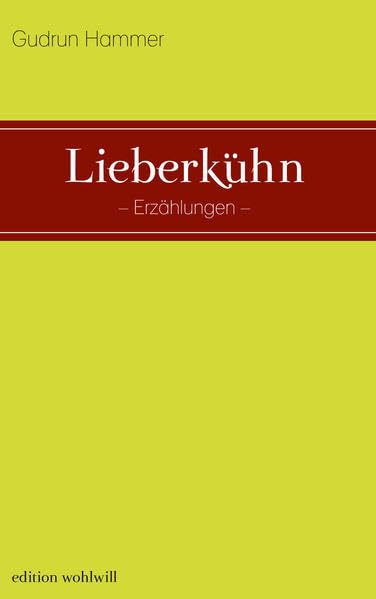 Lieberkühn: Erzählungen book