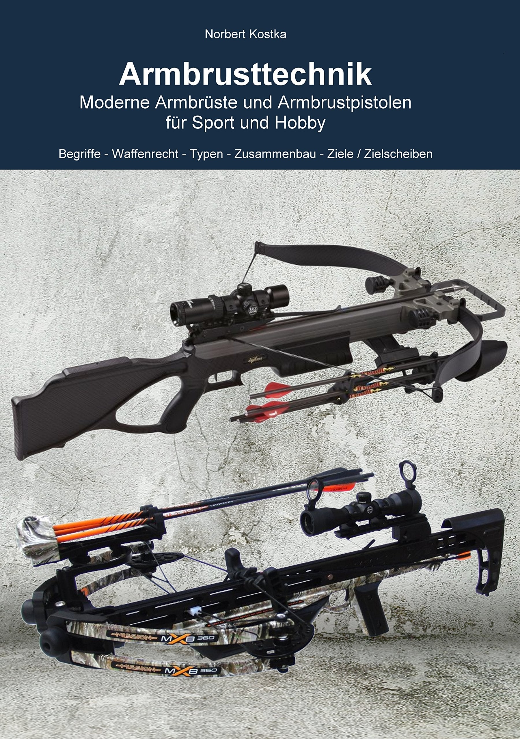 Product Image: Armbrusttechnik - Moderne Armbrüste in Sport und Hobby