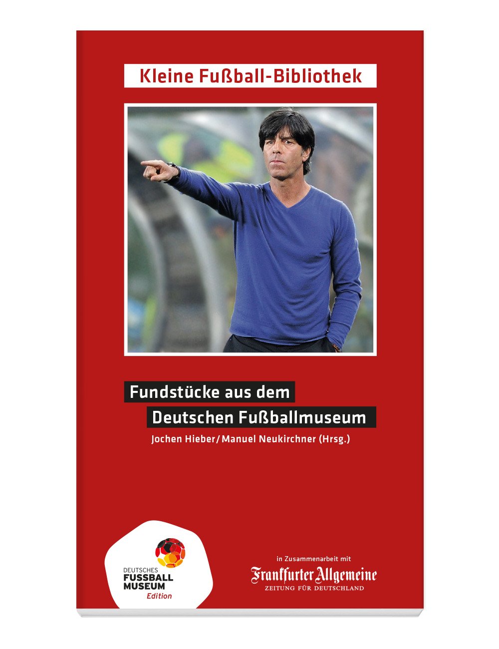 Kleine Fußball-Bibliothek - Fundstücke aus dem Deutschen Fußballmuseum Books