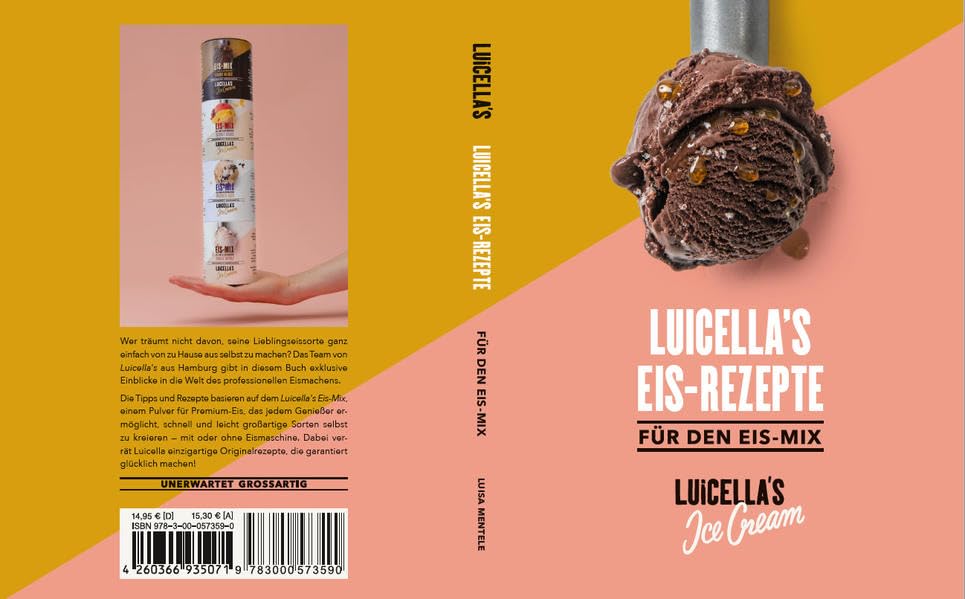 Luicella's Eis-Rezepte: Für Den Eis-Mix Cooking & Enjoying