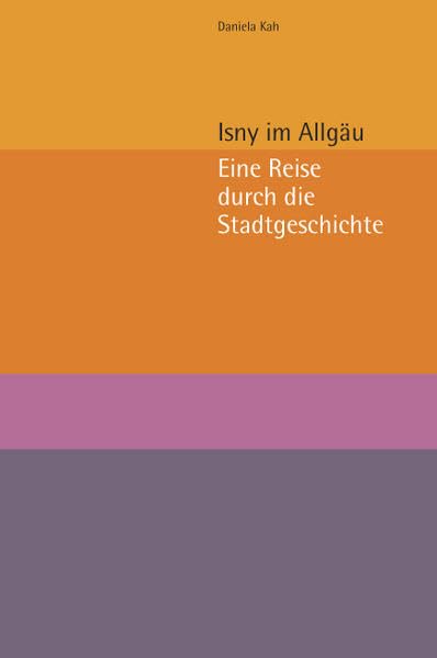 Isny im Allgäu: Eine Reise durch die Stadtgeschichte Film, Art & Culture