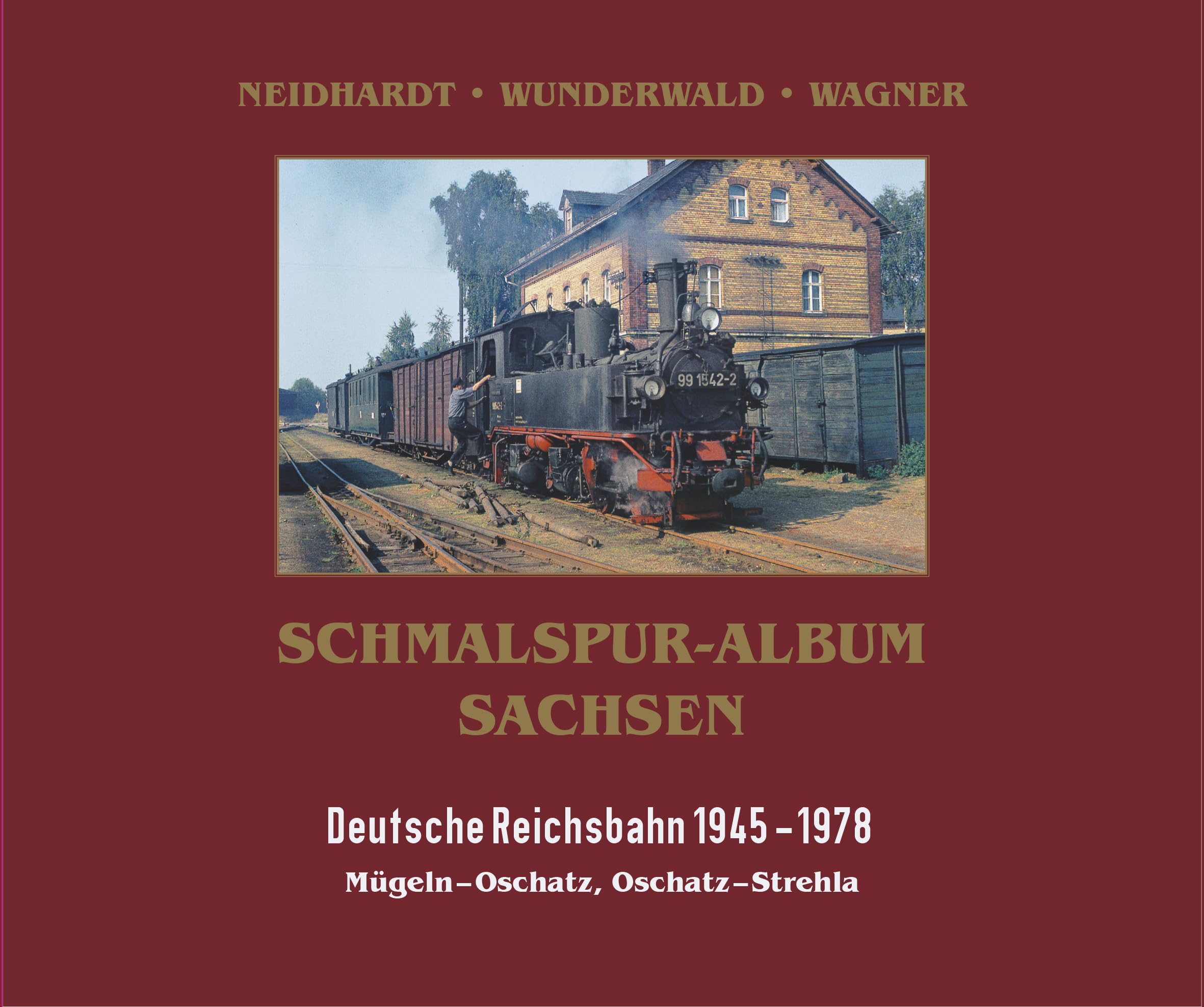 Schmalspur-Album Sachsen Mügelner Netz II: Deutsche Reichsbahn 1945-1978 Reference Books