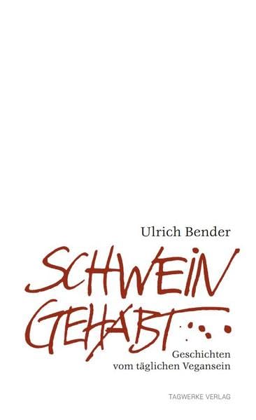 Schwein gehabt - Geschichten vom täglichen Vegansein Medicine