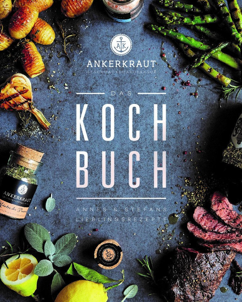 Das Ankerkraut Kochbuch Leisure, Home & Garden