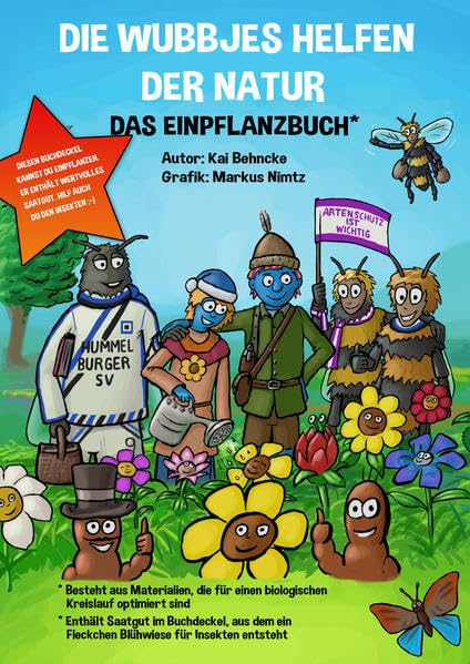 Die Wubbjes helfen der Natur: Das Einpflanzbuch Business & Technology