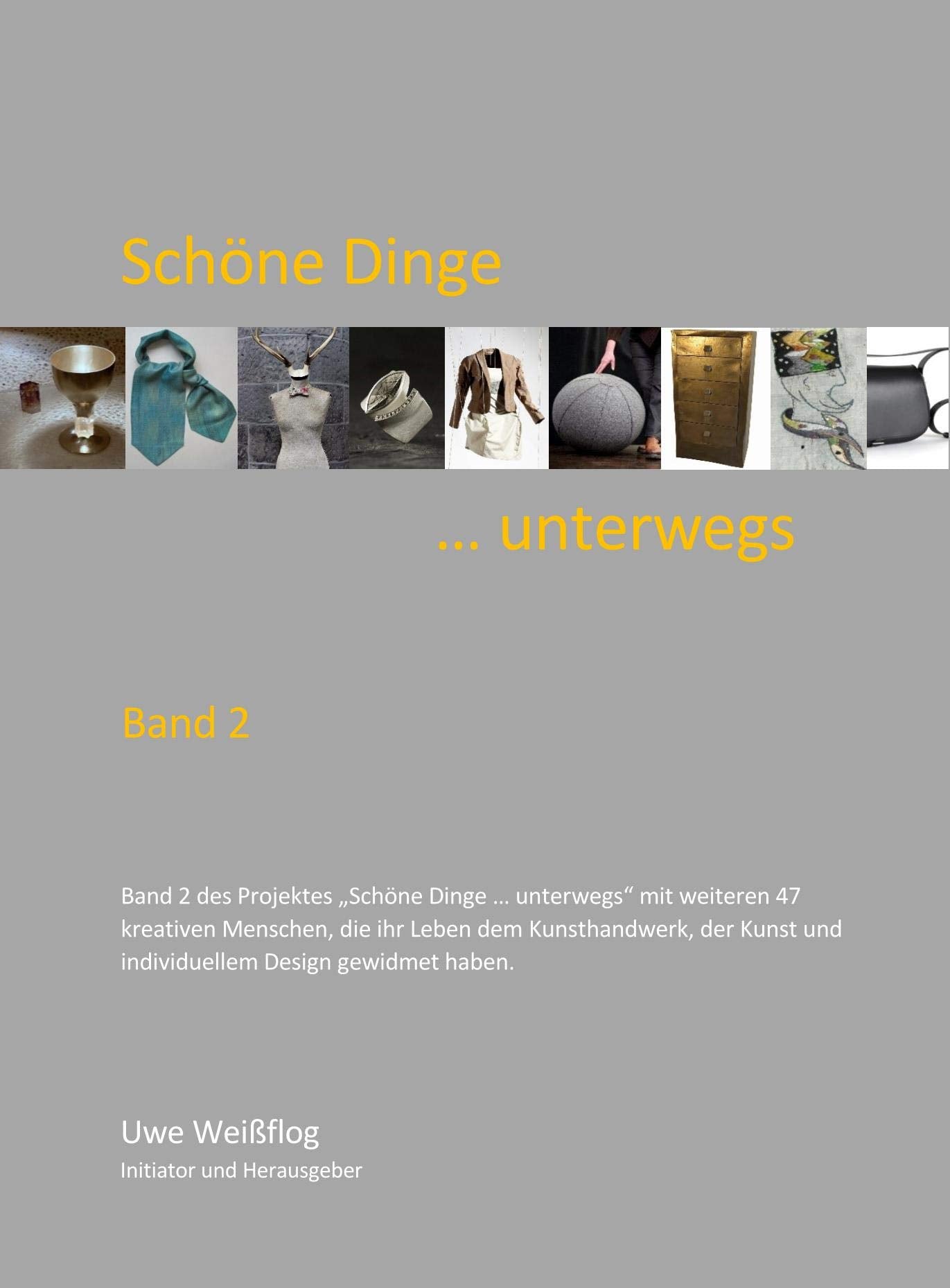 Schöne Dinge ... unterwegs, Band 2 Film, Art & Culture