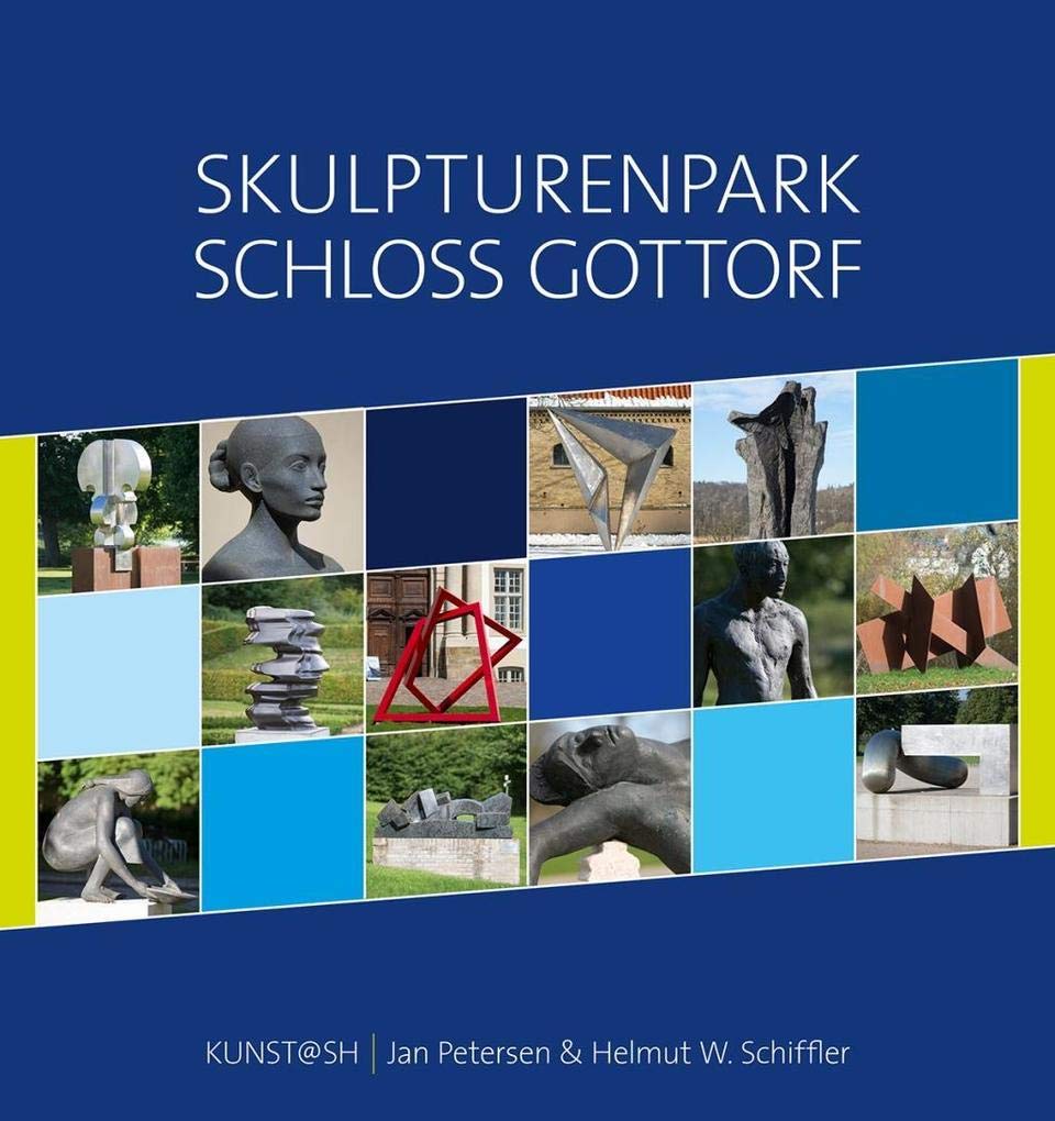 Skulpturenpark Schloss Gottorf: Ein Rundgang mit Fotografien und Texten von Jan Petersen Film, Art & Culture