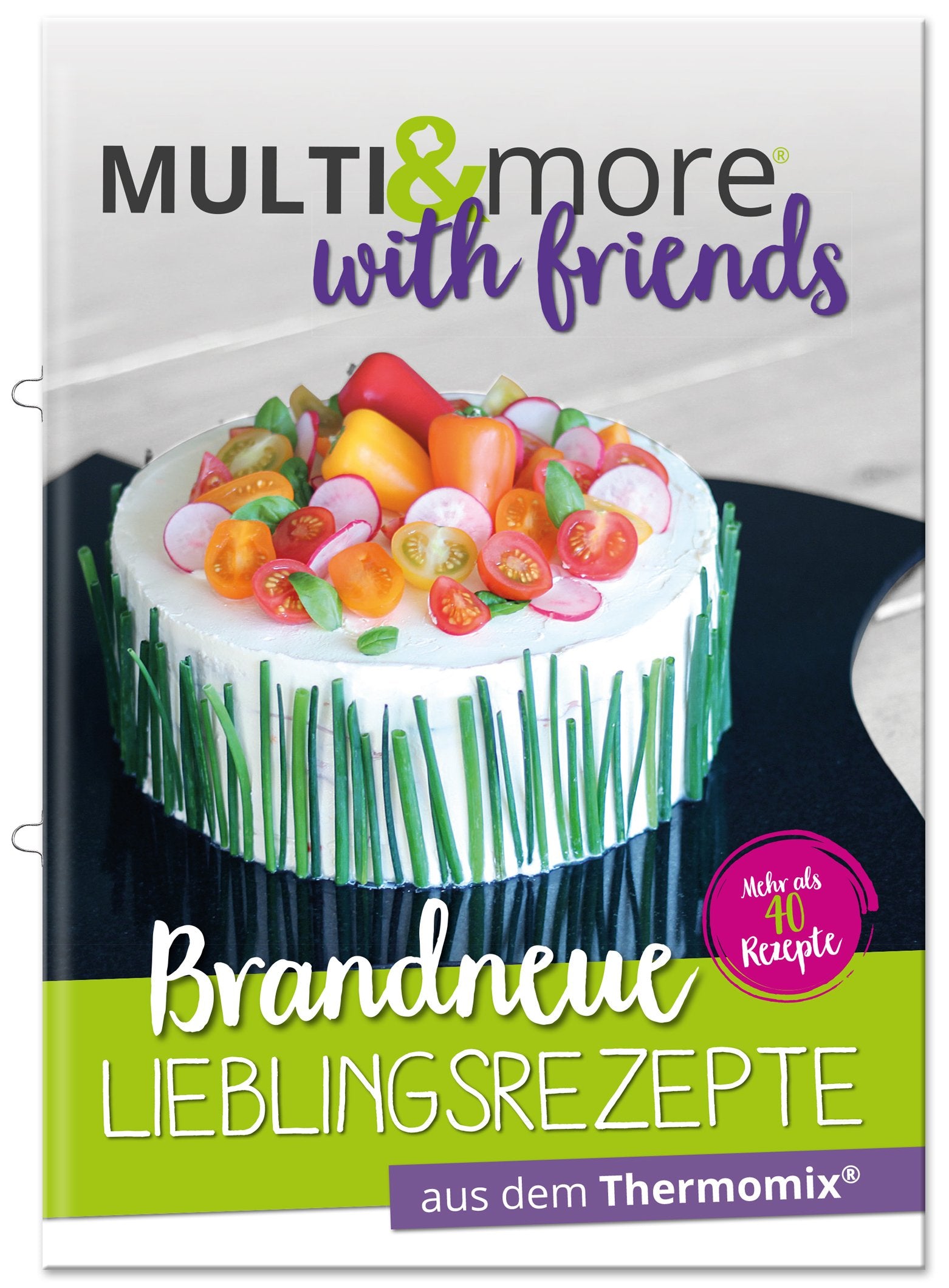 Multiandmore with Friends, Brandneue Lieblingsrezepte aus dem Thermomix®, Kochen mit dem Thermomix® Cooking & Enjoying
