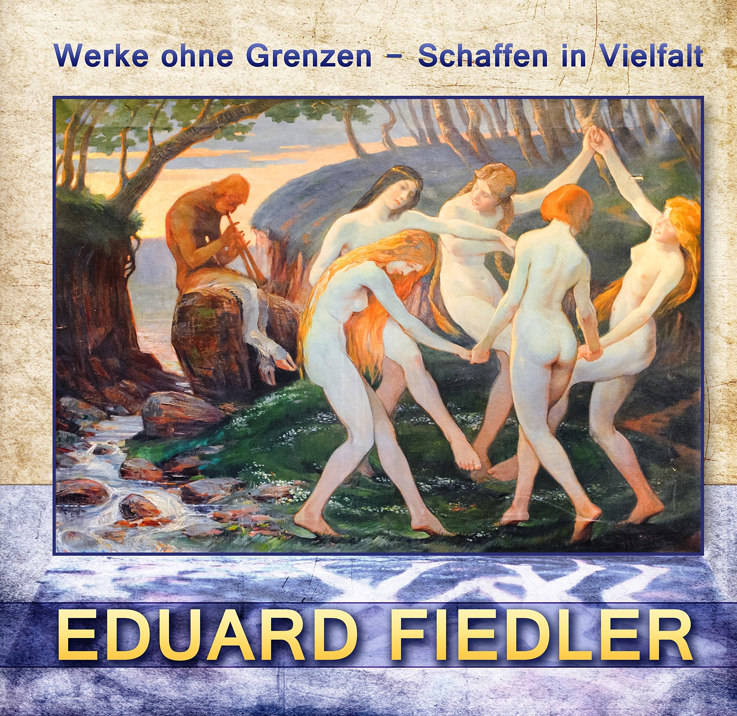 Eduard Fiedler: Werke ohne Grenzen-Schaffen in Vielfalt Film, Art & Culture