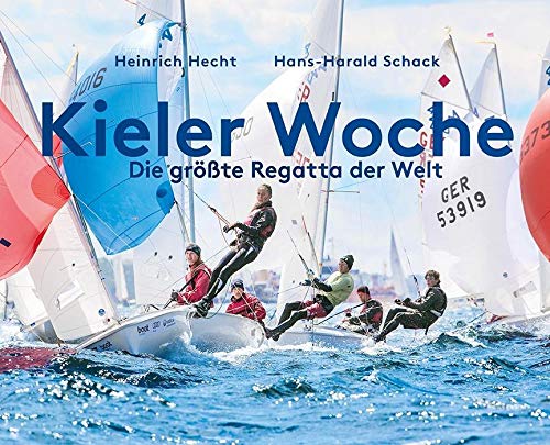 Kieler Woche - Die Größte Regatta der Welt Leisure & Fun