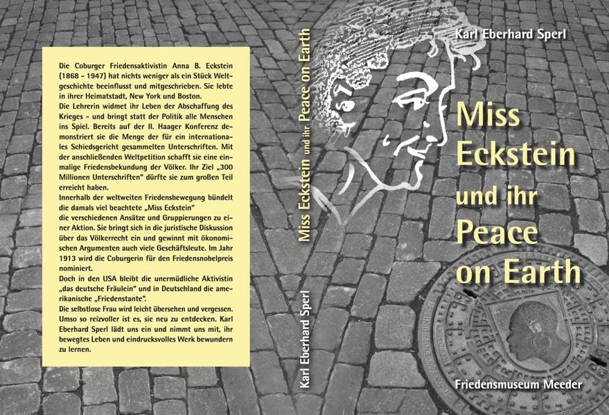 Miss Eckstein und ihr Peace on Earth: Eine Coburgerin schreibt Weltgeschichte Personalities