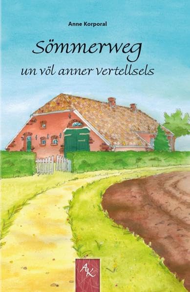 Sömmerweg un völ anner Vertellsels Fiction