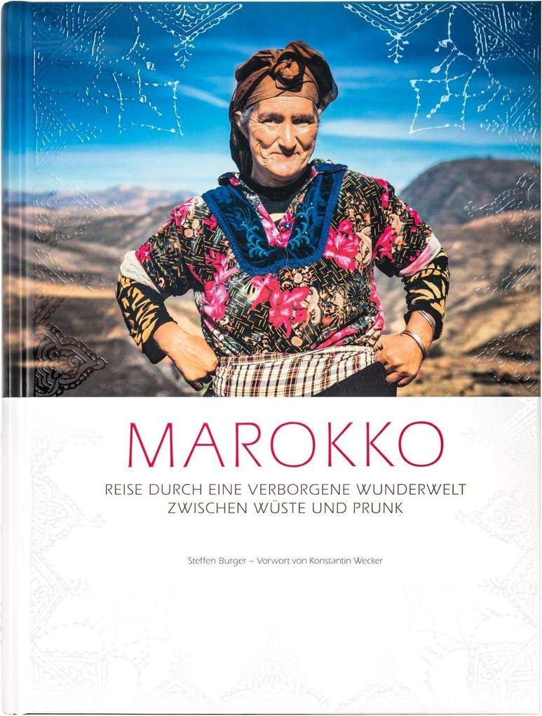 MAROKKO: Reise durch eine verborgene Wunderwelt zwischen Wüste und Prunk Essays & Short Stories