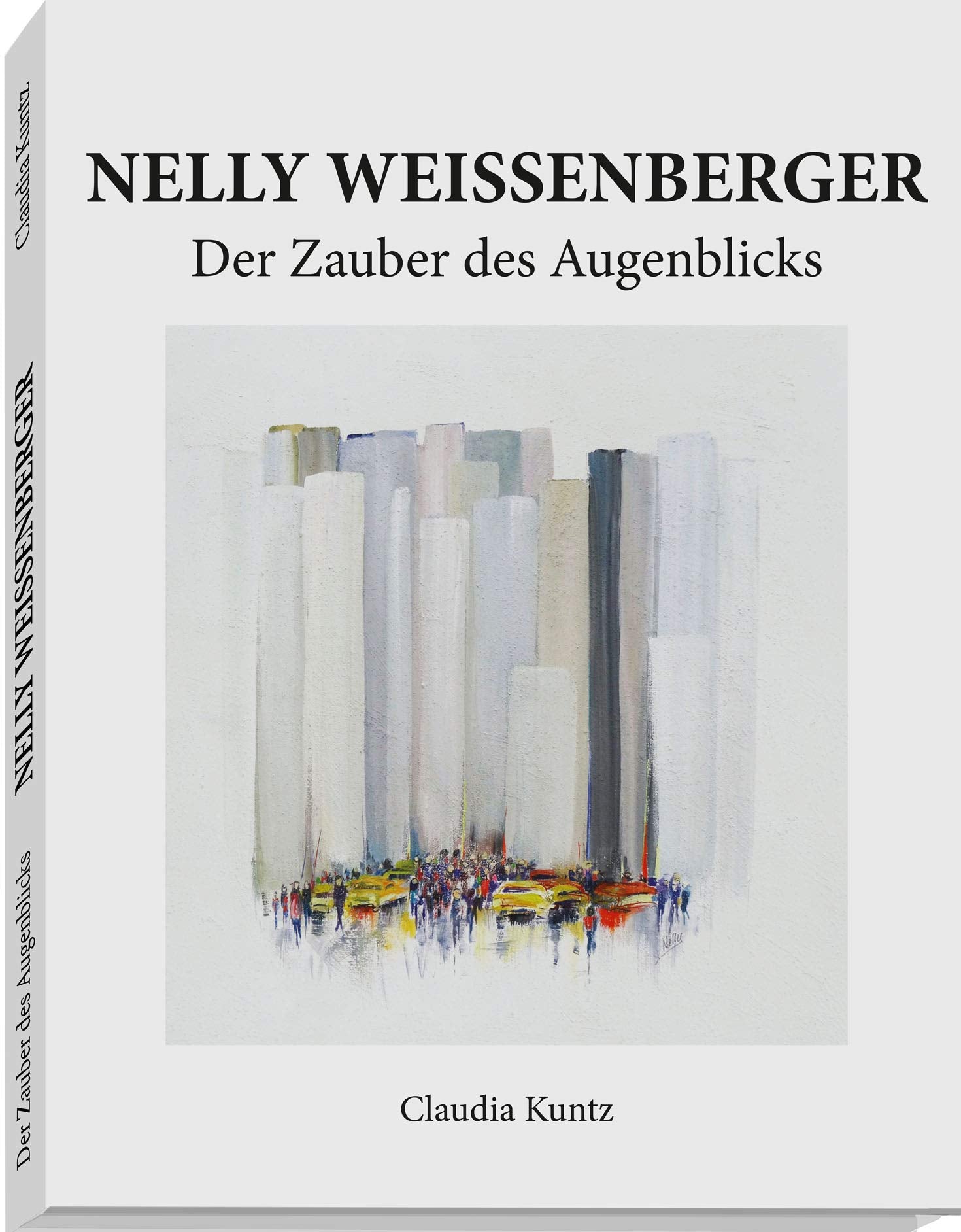Der Zauber des Augenblicks Nelly Weissenberger book