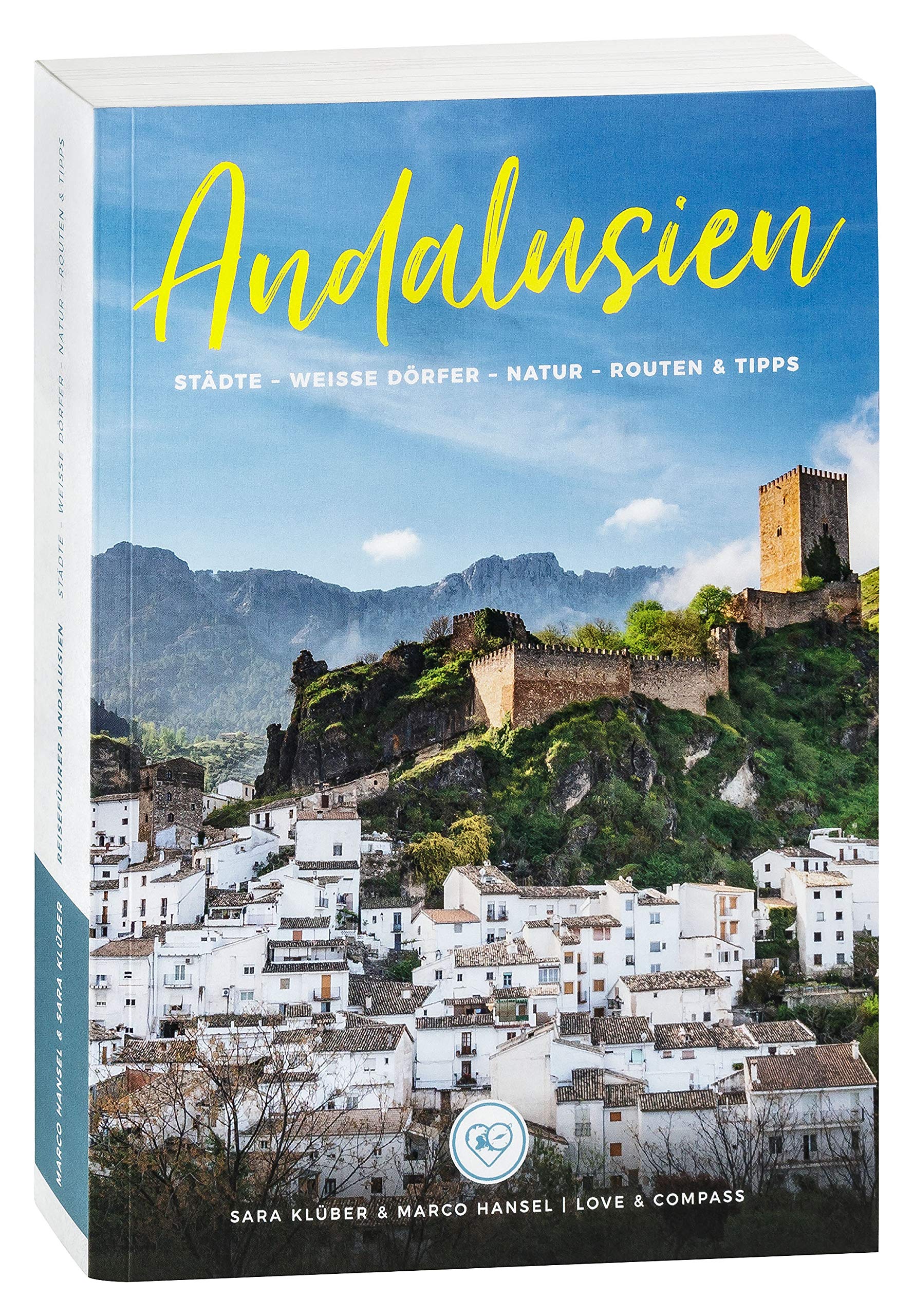 Andalusien Insider Reiseführer: Städte, weisse Dörfer, Natur, Reise-Routen, Sehenswürdigkeiten, Strände und wichtige Reisetipps I mit Blick ins Buch Leisure, Home & Garden