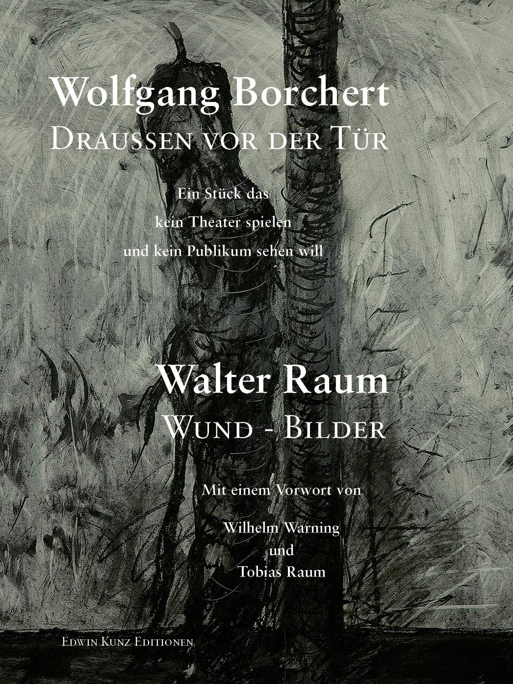 Borchert: Draußen vor der Tür: Raum: Wund- Bilder Books