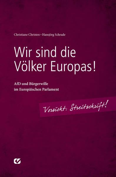 Wir sind die Völker Europas!: AfD und Bürgerwille im Europäischen Parlament Politics & History