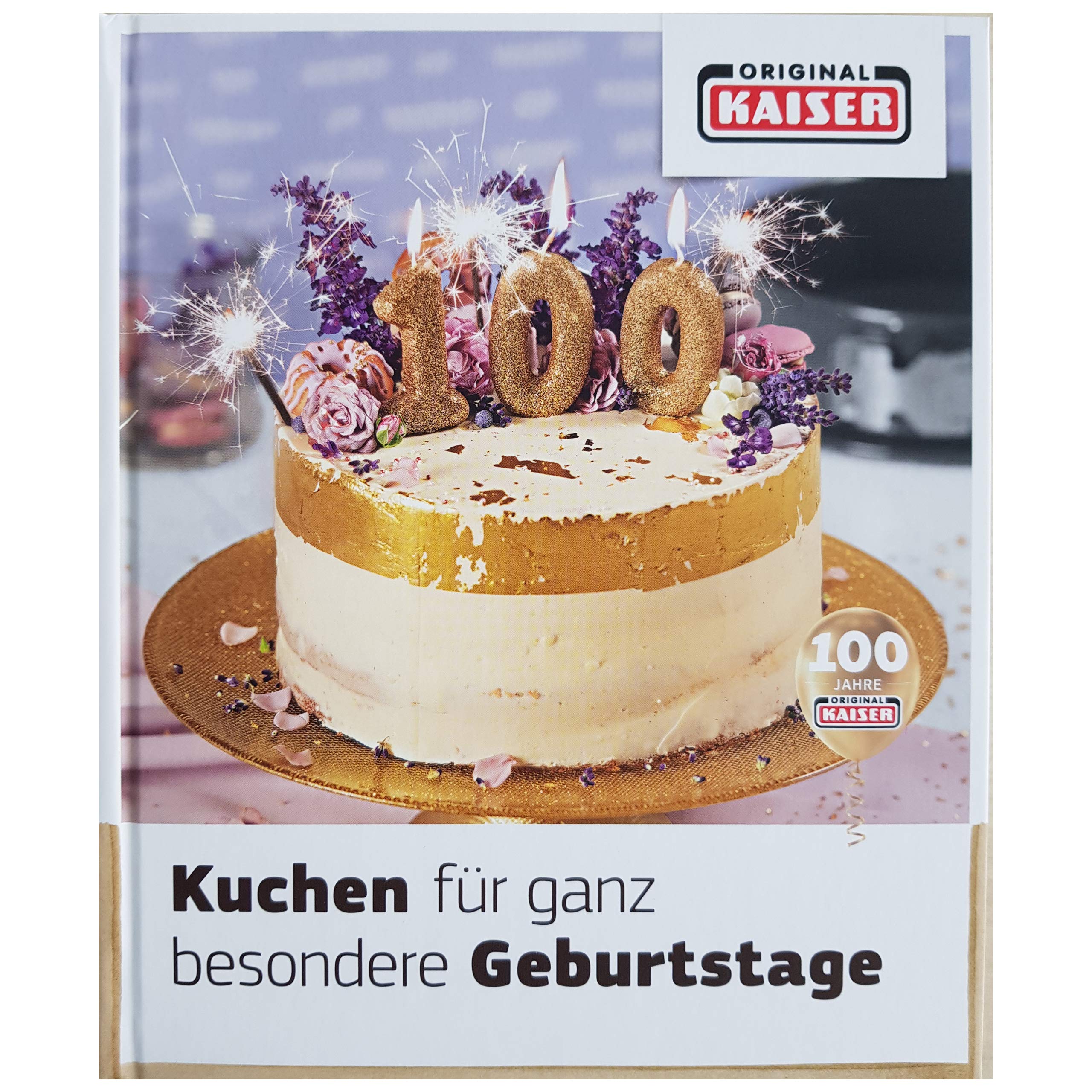 Kuchen für ganz besondere Geburtstage Books