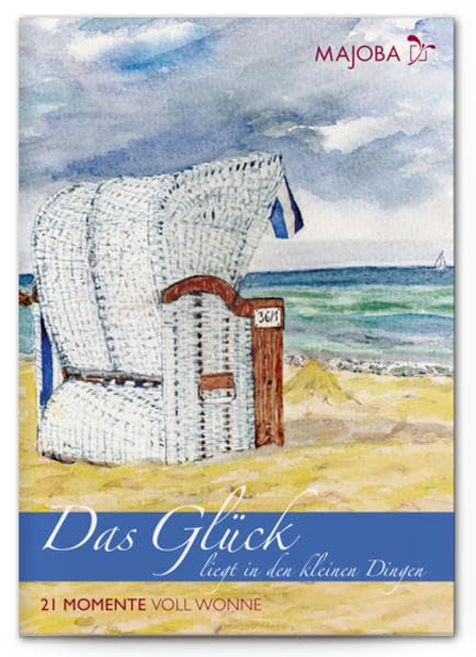 Das Glück liegt in den kleinen Dingen - 21 Momente voll Wonne: Aquarelle und Gedankenskizzen + 1 Lesemagnet Lifestyle