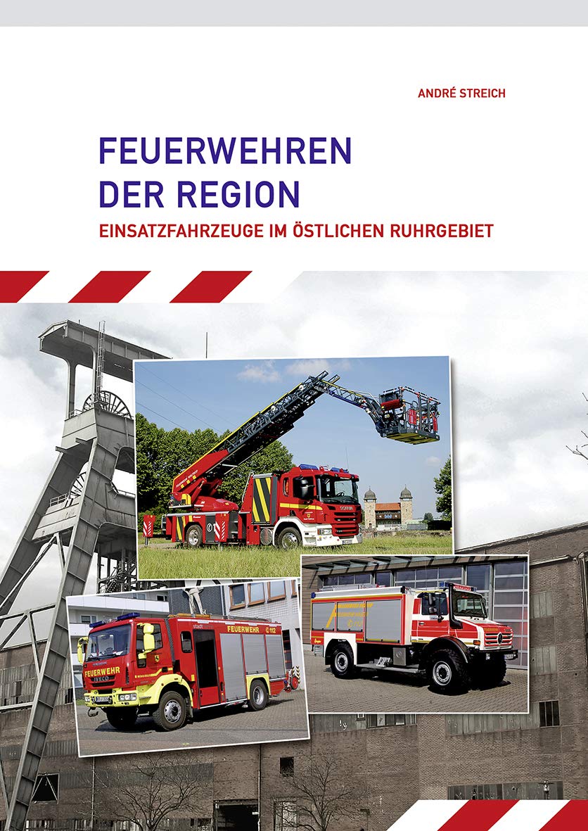 Feuerwehren der Region: Einsatzfahrzeuge im östlichen Ruhrgebiet Leisure, Home & Garden