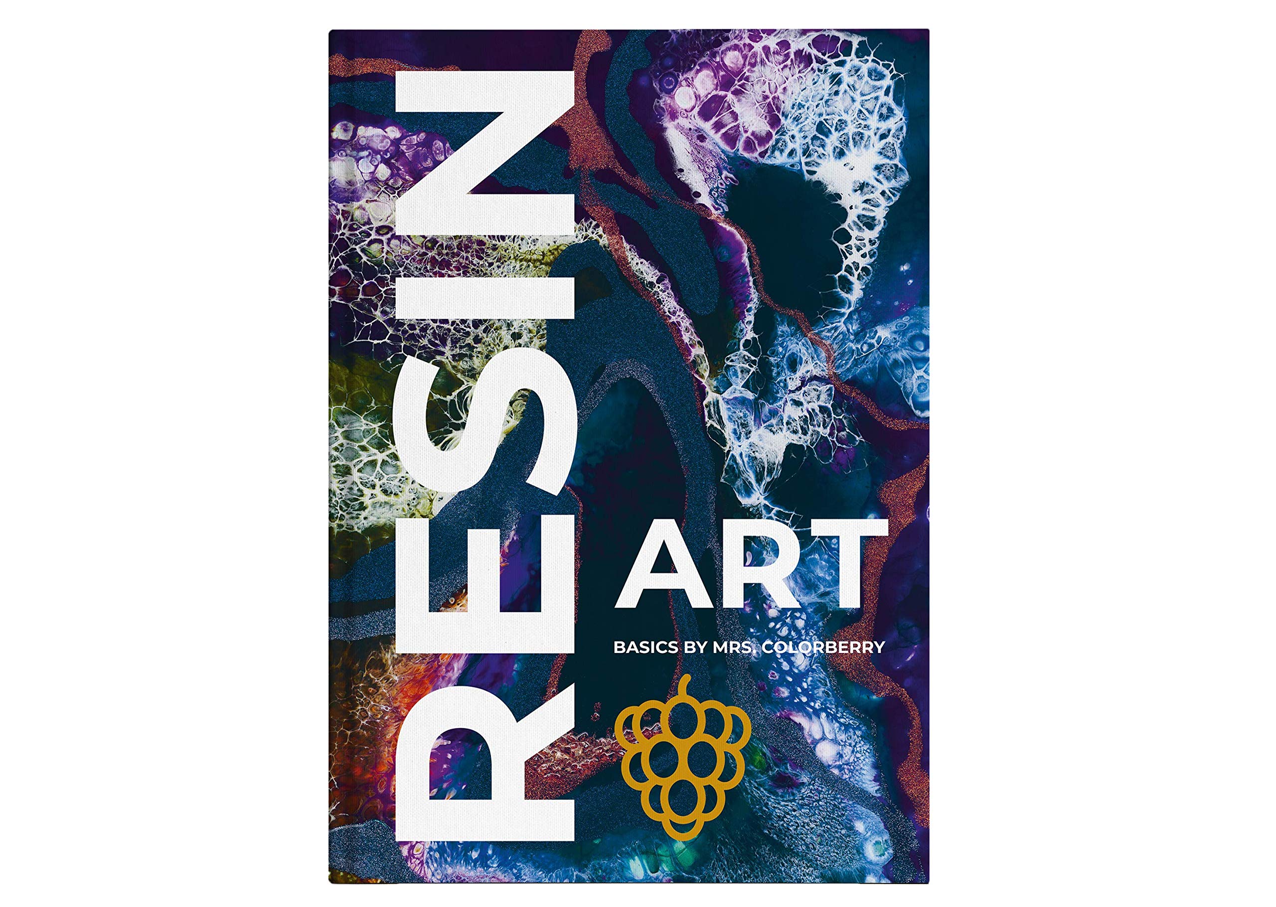 RESIN ART Book Englisch Resin Art Basics by Mrs. Colorberry Books