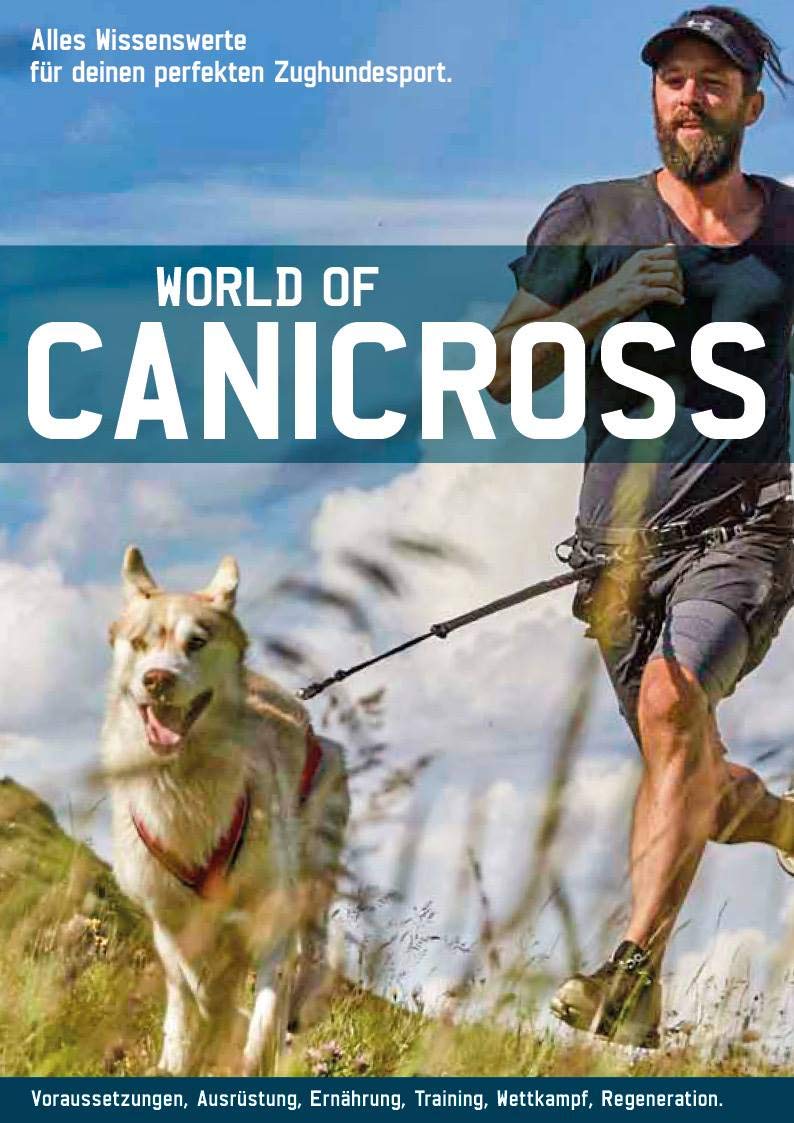 World of Canicross: Alles Wissenswerte für deinen perfekten Zughundesport Leisure & Fun