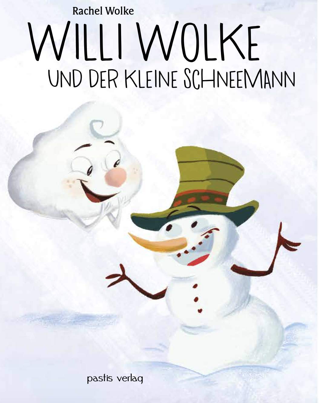 Willi Wolke und der Schneemann Children's books