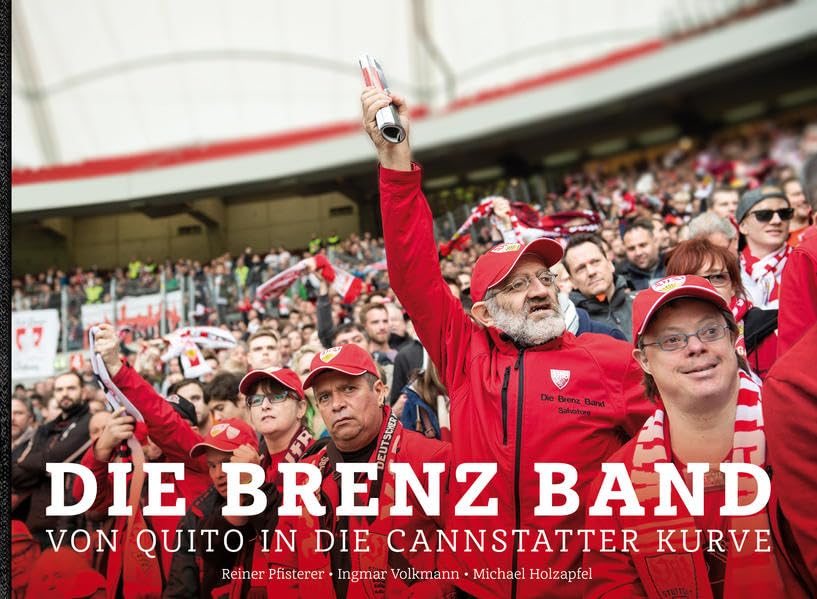 Die Brenz Band: Von Quito in die Cannstatter Kurve Photography