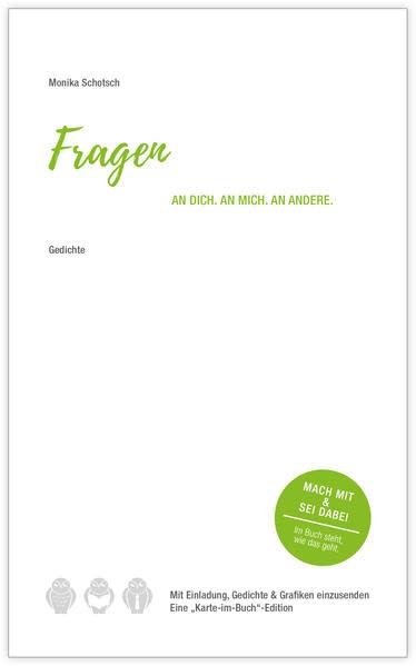 Fragen. An dich. An mich. An andere. Poetry