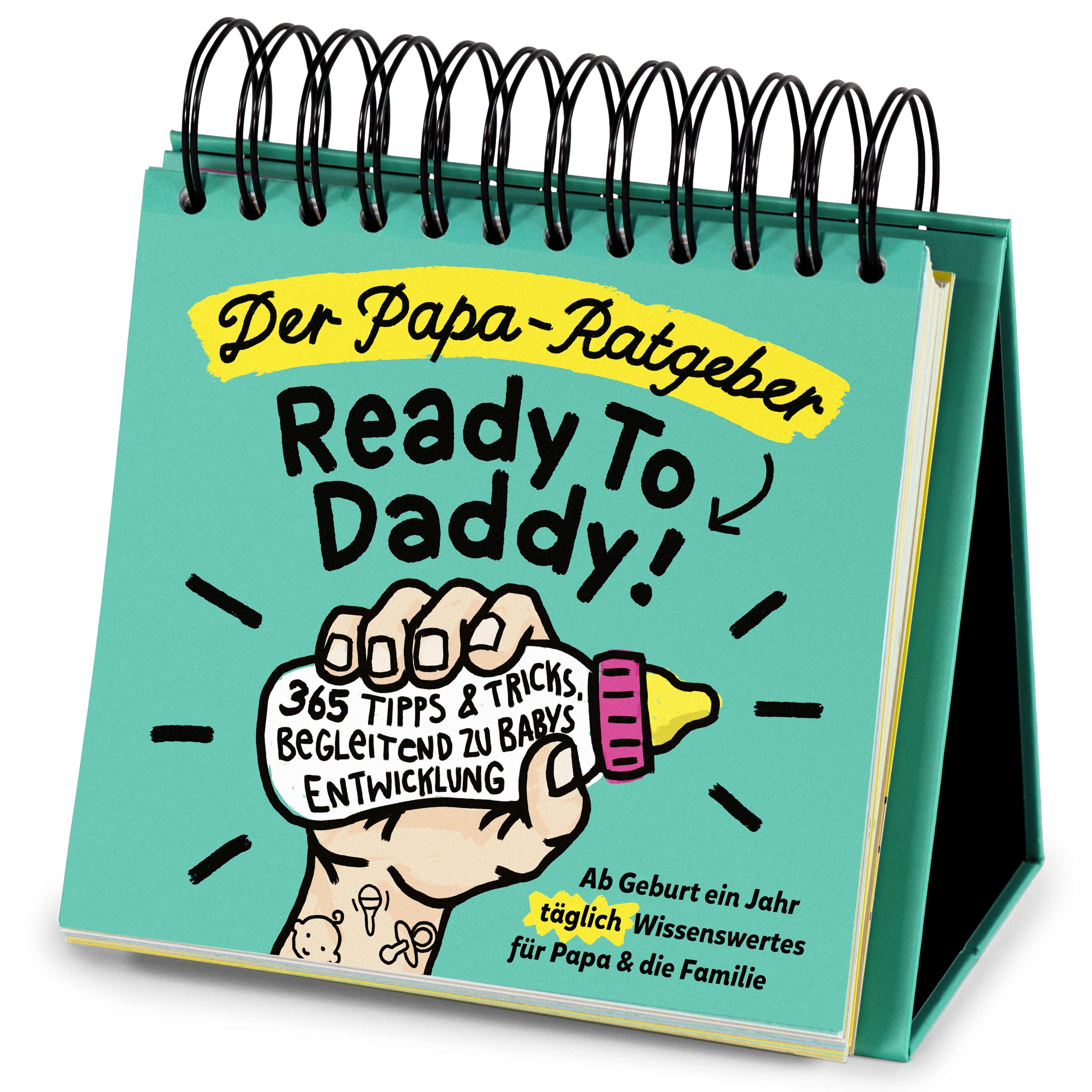 Der Papa-Ratgeber / Ready To Daddy: Ab der Geburt ein ganzes Jahr lang jeden Tag wertvolles Wissen, Tipps & Tricks für Papa und die Familie: 365 Tipps ... Entwicklung fürs erste Jahr ab der Geburt Leisure, Home & Garden