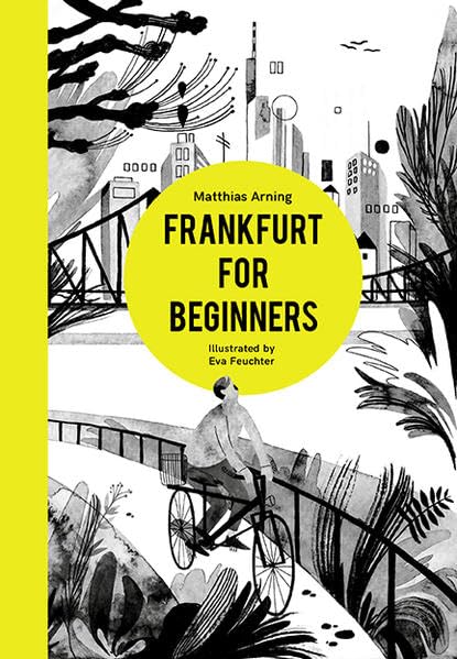Frankfurt for Beginners Film, Art & Culture