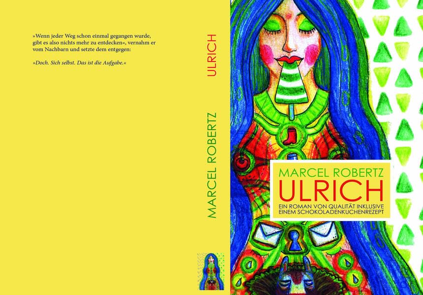 Ulrich - Ein Buch von Qualität inklusive einem Schokoladenkuchenrezept Contemporary literature