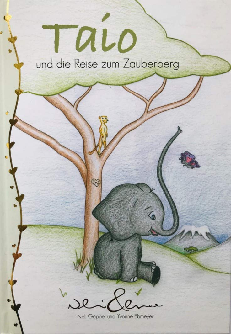 Taio: und die Reise zum Zauberberg Natural Sciences