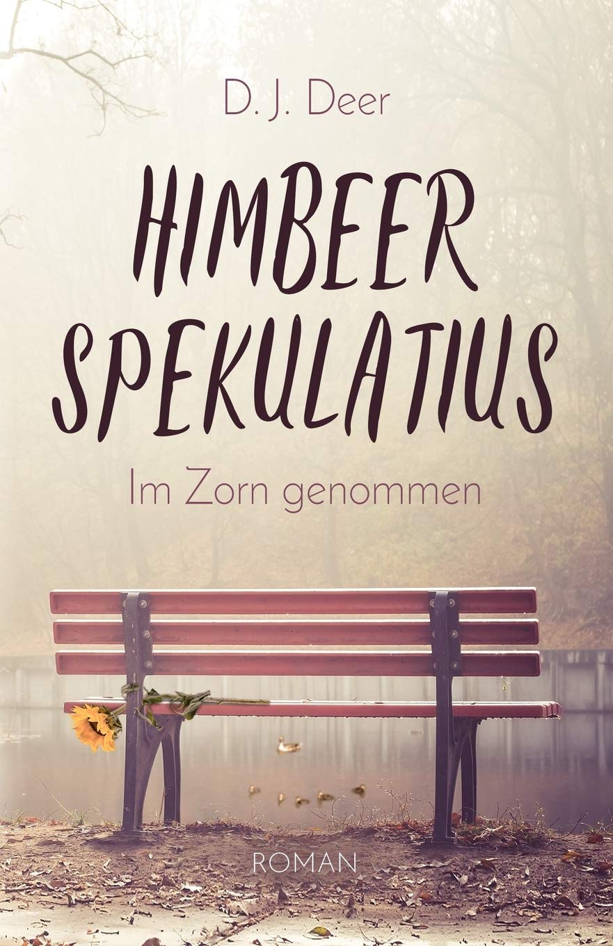 Himbeerspekulatius: Im Zorn genommen Contemporary literature
